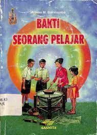 Cover Bakti Seorang Pelajar / Adnan M. Baralemba