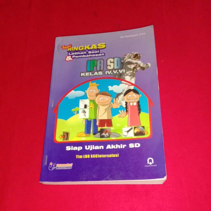 Cover Teori Ringkas latihan soal & Pembahasan IPA untuk SD kelas IV,V.VI siap ujian Akhir SD / Eni Norhayati