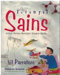Cover Terampil sains untuk kelas belajar siswa aktif / Phil Parratore