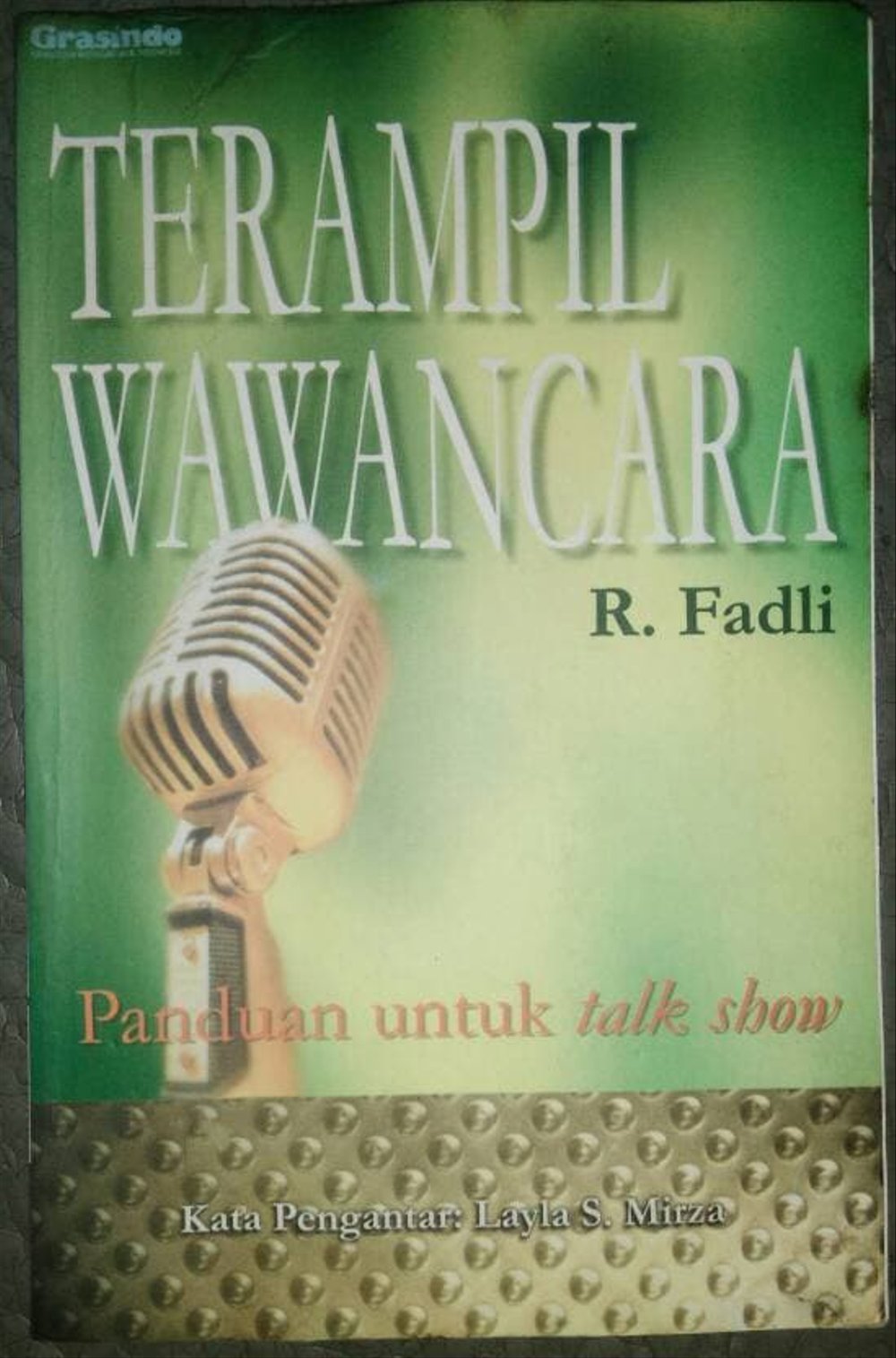 Cover Terampil wawancara :  panduan untuk talk show / R. Fadli