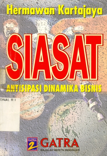 Cover Siasat :  antisipasi dinamika bisnis / Hermawan Kartadjaja ; editor, Herry Komar