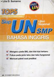 Cover Tops siap UN SMP Bahasa Inggris / Lilia D. Sumarno
