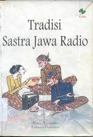 Cover Tradisi sastra jawa radio / Herry Mardianto