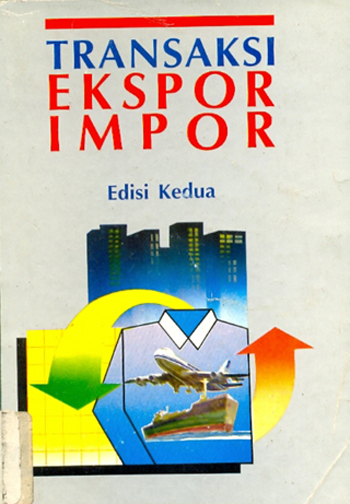 Cover Transaksi ekspor import / Roselyn Hutabarat