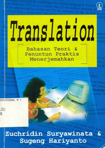 Cover Translation; bahasan teori & penuntun praktis menerjemahkan / Zuchridin Suryawinata