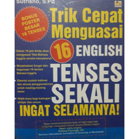Cover Trik cepat menguasai enam belas tenses / Sutrisna
