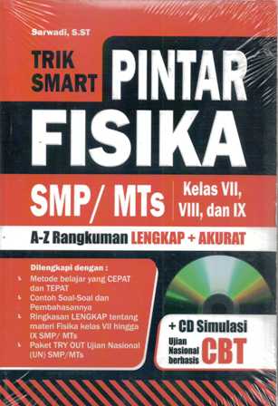 Cover Trik smart pintar fisika SMP/MTs kelas VII, VIII dan IX / Sarwadi
