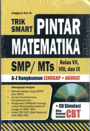 Cover Trik smart pintar matematika SMP/MTs kelas VII, VIII dan IX / Anggara Nur R.