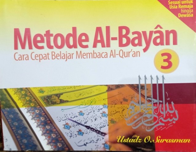 Cover Metode Al-Bayan: cara cepat belajar membaca Alquran Jilid 3 / Surasman