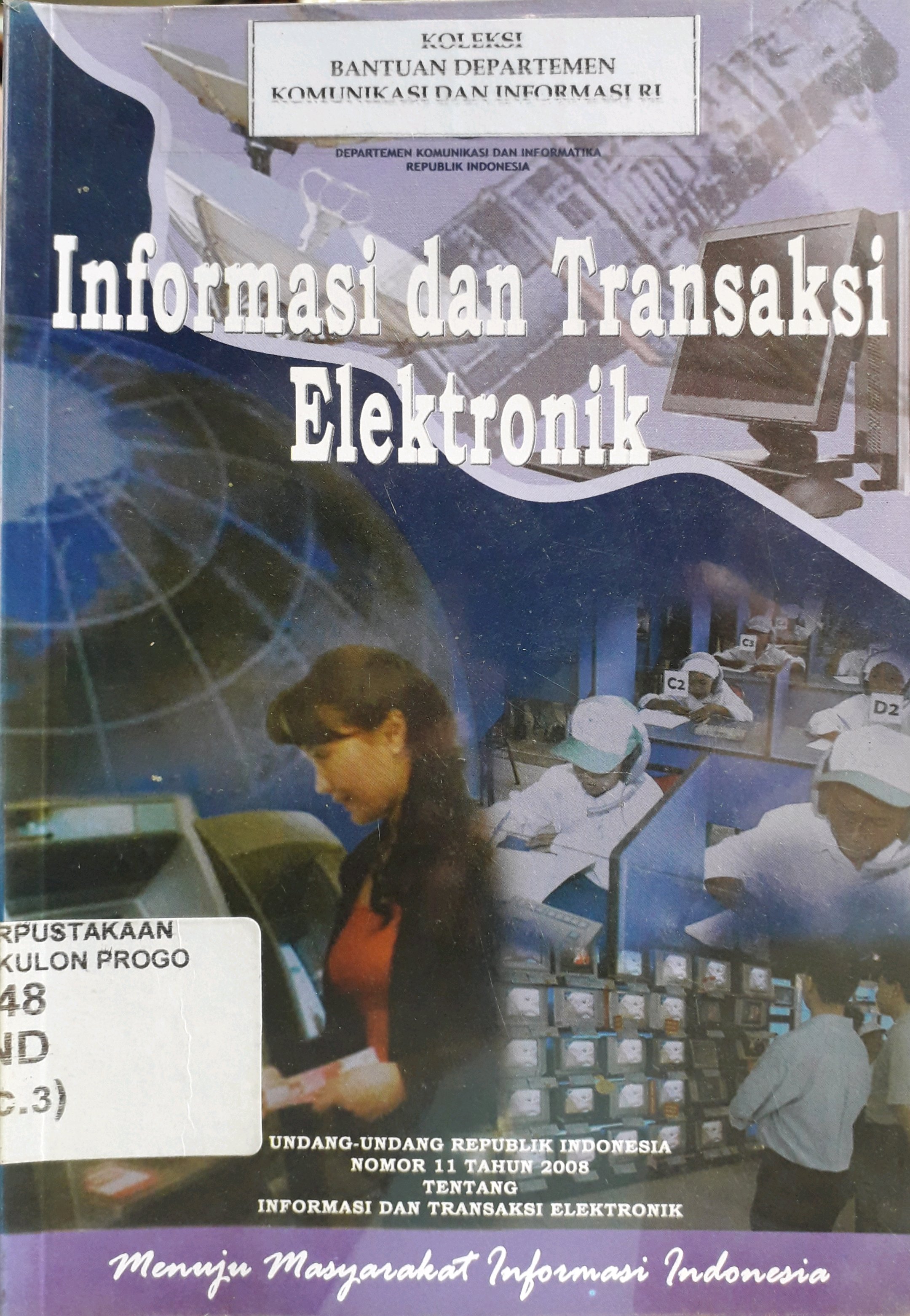 Cover Undang-undang Republik Indonesia no 11 Tahun 2008 tentang Informasi dan transaksi elektronik