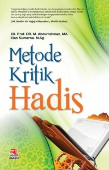 Cover Metode kritik hadis / M. Abdurrahman