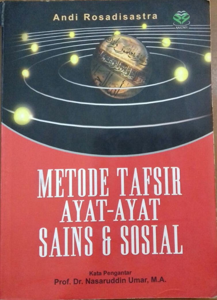 Cover Metode tafsir ayat-ayat sains dan sosial / Andi Rosadisastra