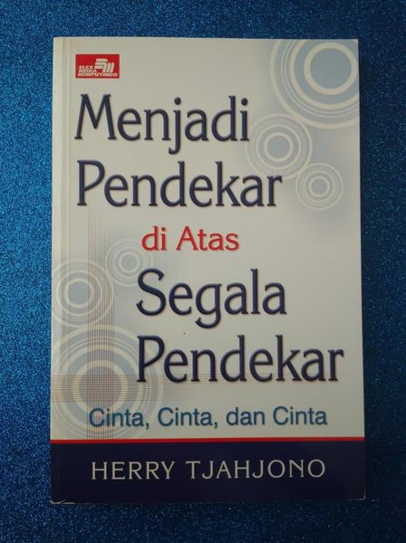 Cover Menjadi pendekar di atas segala pendekar / Herry Tjahjono