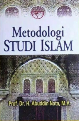 Cover Metodologi studi islam / Abuddin Nata