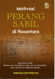 Cover Motivasi perang sabil di nusantara / Mualimbunsu Syam Muhammad