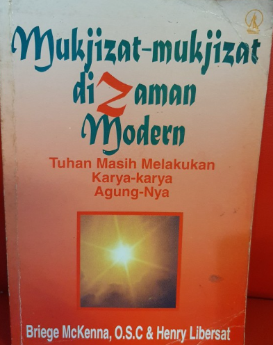 Cover Mukjizat-mukjizat di zaman modern / Briege McKenna, Henry Libersat