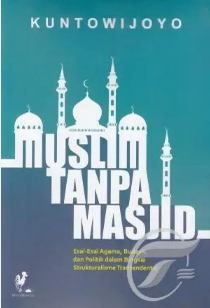 Cover Muslim Tanpa masjid / Kuntowijoyo