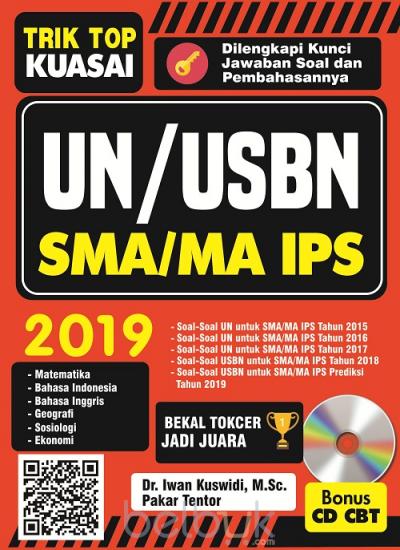 Cover Trik top kuasai UN/USBN SMA/MA IPS 2019 / Iwan Kuswidi