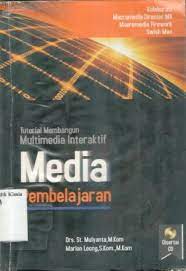 Cover Tutorial membangun multimedia interaktif media pembelajaran / St. Mulyanta