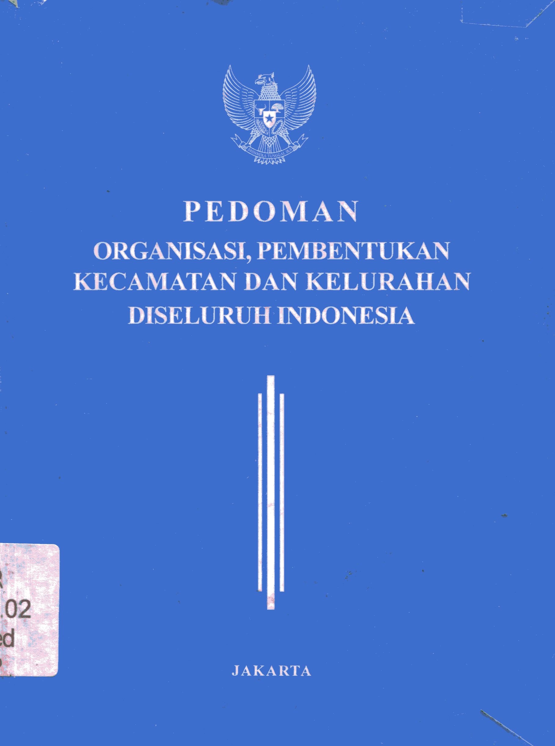 Cover Pedoman Organisasi, pembentukan kecamatan dan kelurahan di seluruh Indonesia