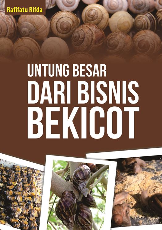 Cover Untung besar dari bisnis bekicot / Rafifatu Rifda