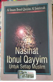 Cover Nasehat Ibnul Qayiim kepada setiap muslim / Al-Allamah Ibnul Qayyim Al-Jauziyah