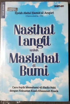 Cover Nasehat Langit untuk Maslahat di Bumi / Syekh Abdul hamid al-anquri