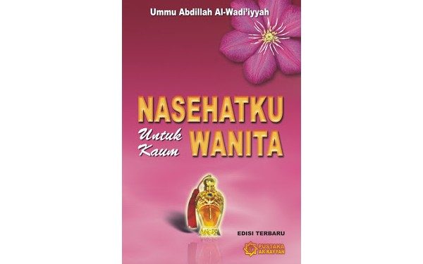 Cover Nasehat untuk kaum wanita / Ummu Abdillah al-Wadiiyyah
