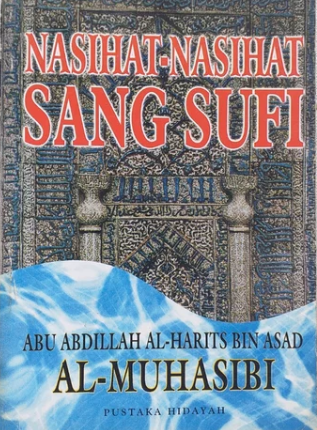Cover Nasihat-nasihat sang sufi / Abdillah Al-Harits Bin Asad