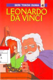 Cover Seri tokoh dunia  4 : Leonardo Da Vinci / Lai Ie seng