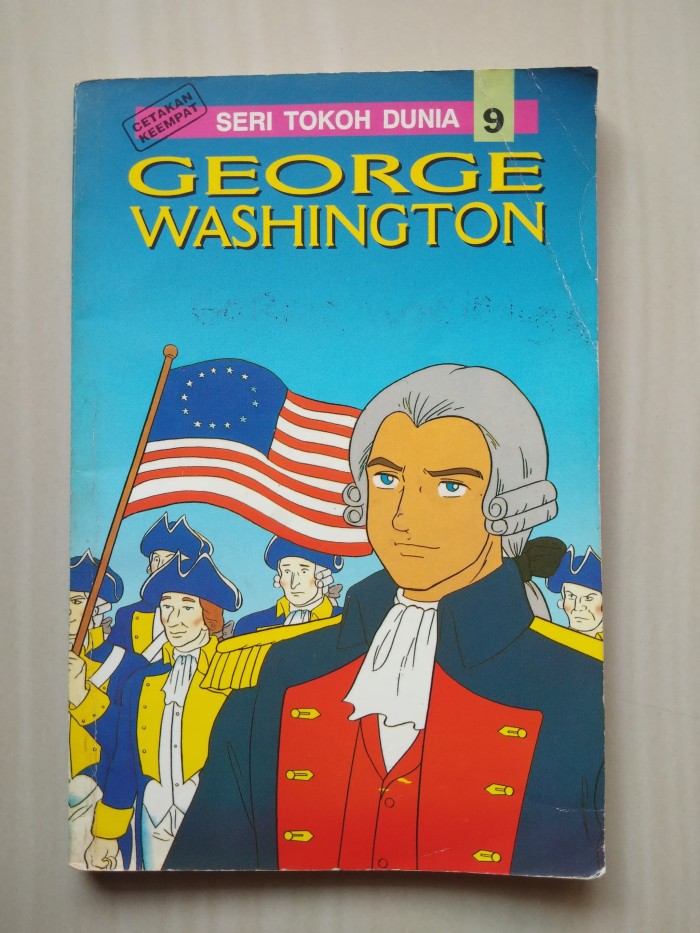 Cover Seri tokoh dunia 9 : George Washington / Kwok Jui Seng