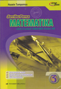 Cover Seribu pena Matematika untuk SMA/MA Kelas XII / Husein Tampomas