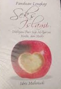 Cover Panduan lengkap seks Islami / Idris Mahmudi