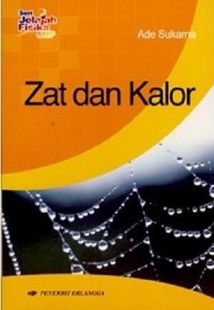 Cover Zat dan kalor / Ade Sukarna