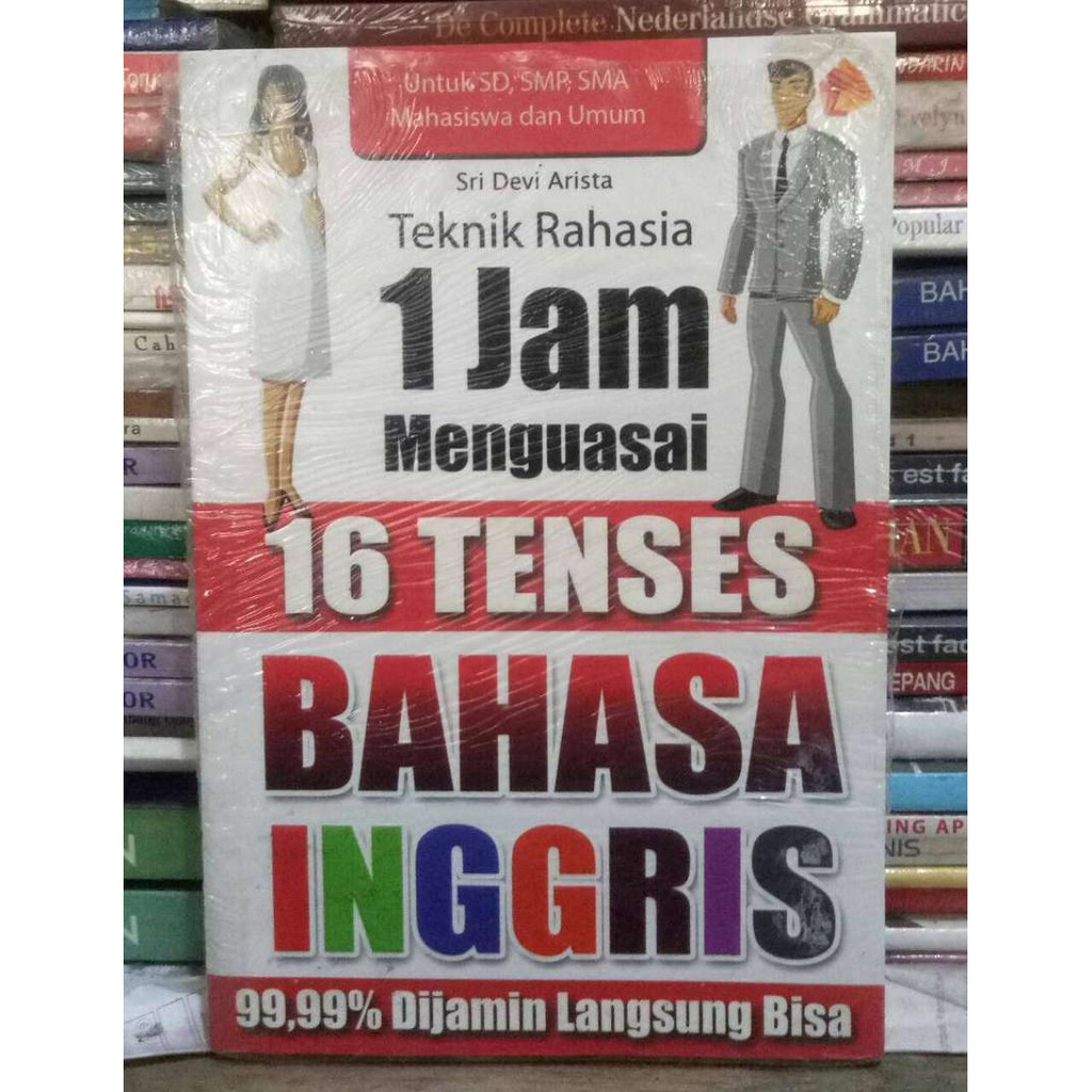 Cover Teknik rahasia 1 jam menguasai 16 Tenses / Sri Dewi Arista