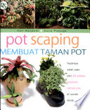 Cover Pot Scaping Membuat Taman Pot / Hari Harjanto