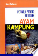 Cover PETUNJUK PRAKTIS BETERNAK AYAM KAMPUNG / NENI SUHAENI