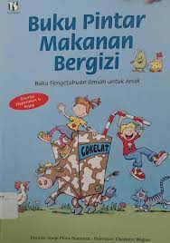 Cover Buku Pintar makanan Bergizi / Sonja Floto