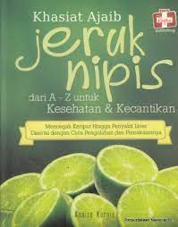 Cover Khasiat ajaib jeruk nipis / Annisa Kurnia