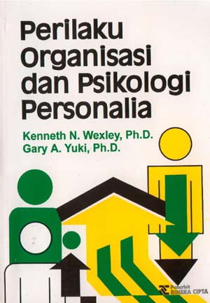 Cover Perilaku organisasi dan psikologi personalia / WEXLEY, Kenneth N.