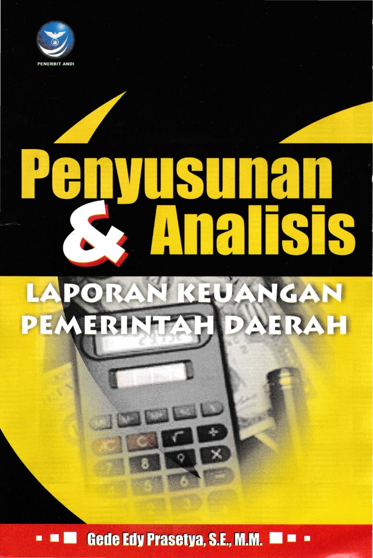 Cover PENYUSUNAN DAN ANALISIS Laporan Keuangan Pemerintah Daerah / Gede Edy Prasetya