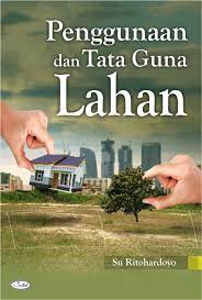 Cover penggunaan dan tata guna lahan / Ritohardoyo.SU