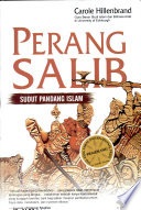 Cover Perang salib sudut pandang islam / Carole Hillenbrand