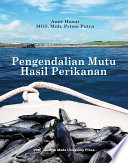 Cover Pengendalian mutu hasil perikanan / Amir Husni