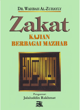 Cover Zakat kajian berbagai mazhab / Wahbah Al-Zuhayly