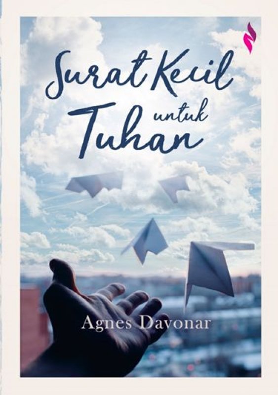 Cover Surat kecil untuk tuhan / Agnes Danovar