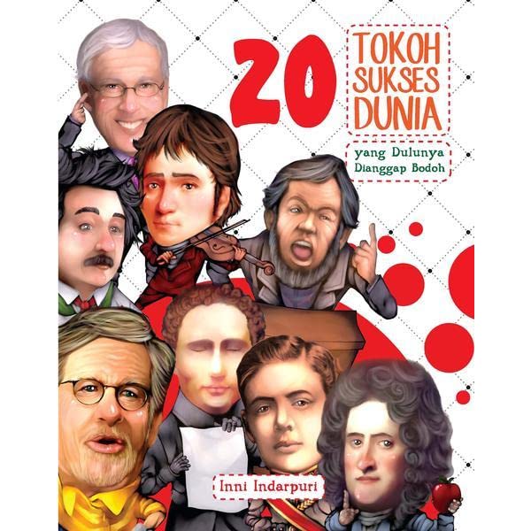 Cover 20 Tokoh sukses dunia yang dulunya dianggap bodoh / Inni Indarputri