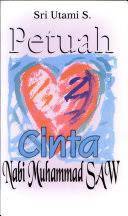 Cover Petuah cinta nabi muhammad saw / Sri utami
