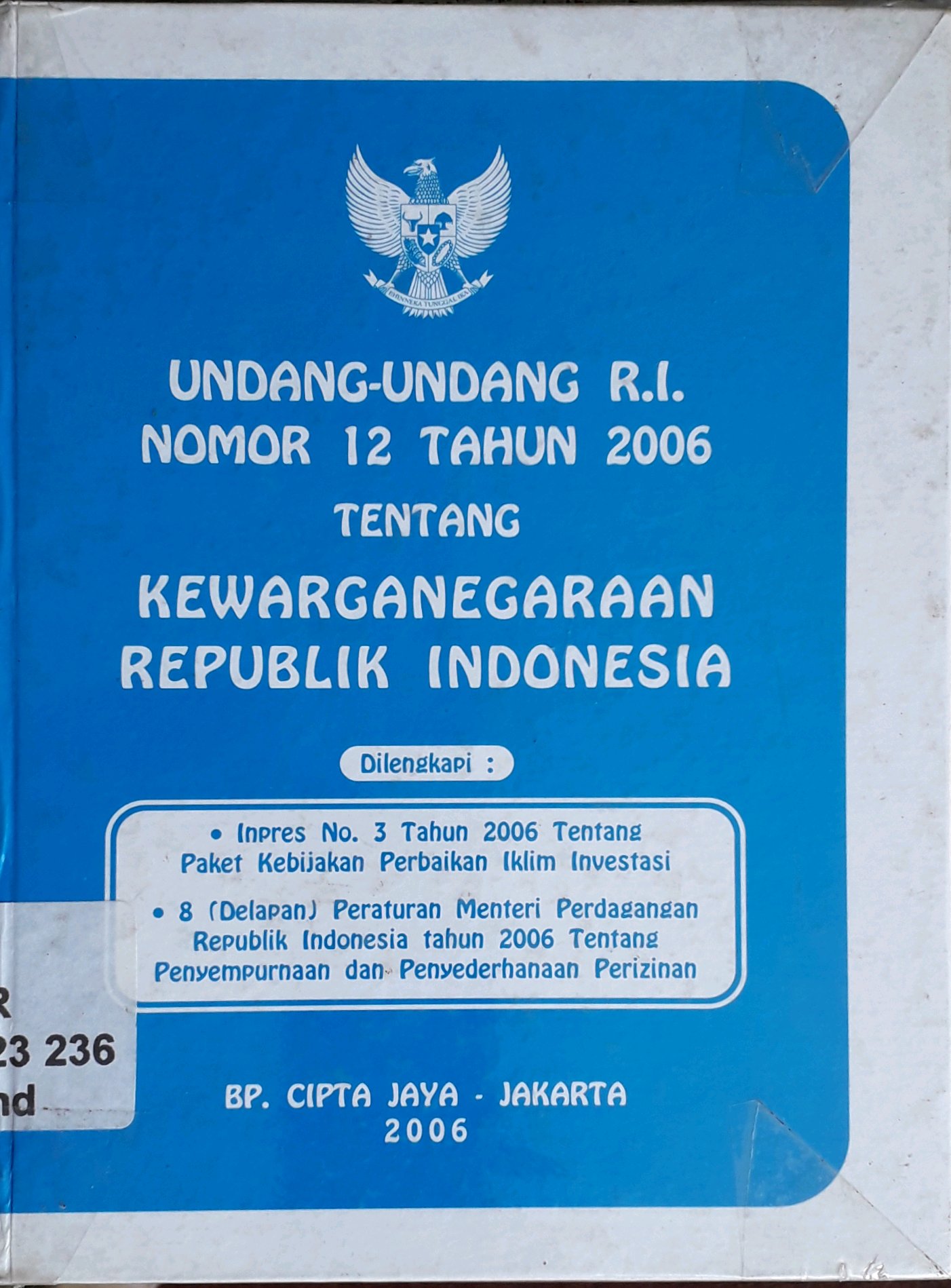 Sampul Undang-undang RI nomor 12 tahun 2006 tentang kewarganegaraan Republik Indonesia
