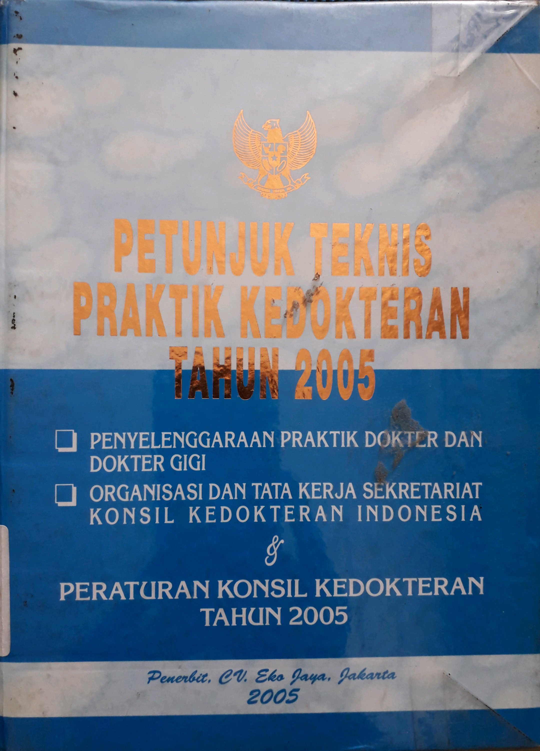 Cover Petunjuk Teknis Praktik Kedokteran tahun 2005